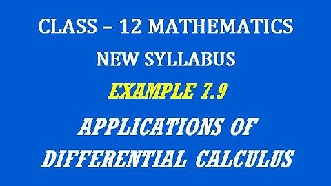 TN 12th Maths / Applications of Differential Calculus  / Example 7.9