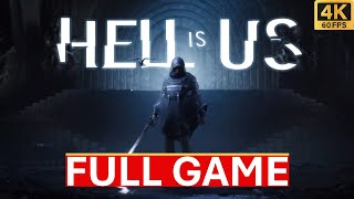 Hell is Us Gameplay Walkthrough Full Game 4K 60FPS PC Max Settings No Commentary