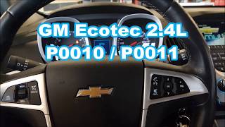 P0011 / P0010 VVT solenoid stalling GM ecotec 2.4l Equinox LaCrosse Terrain Cobalt G5 G6