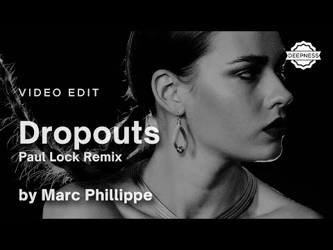 Marc Philippe - Dropouts (Paul Lock Remix) - (Lyrics Video)