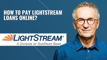 How to Pay LightStream Loans Online