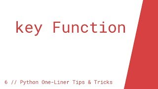 key Function // Python One-Liner Tips & Tricks