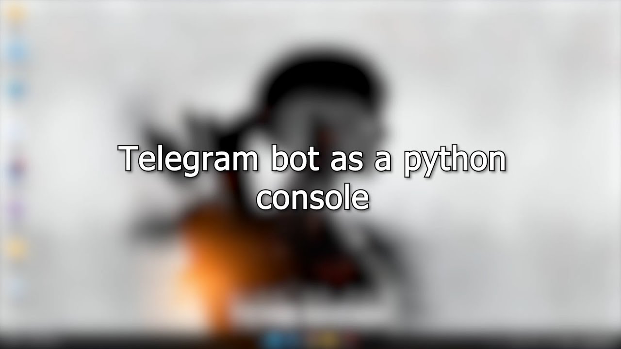 Telegram bot as a python console - YouTube