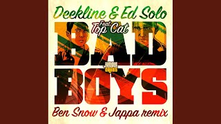 Video thumbnail of "Deekline - Bad Boys (Ben Snow & Jappa Remix)"