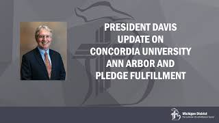 President Davis Update on CUAA and Pledge Fulfillment