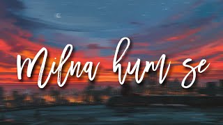 Download lagu Milna hum se - Vixahal ( Prod. Voyce x 5head ) Audio