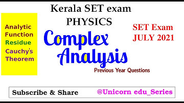 Kerala SET PHYSICS Exam | Complex Analysis | Previous Questions | #SET2021