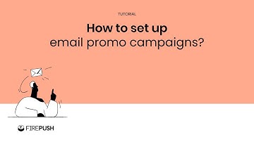Tutorial: How to set up Email promotional campaigns for Shopify store with Firepush?