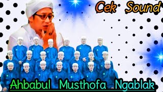 Cek Sound Hadroh Ahbabul Musthofa Ngablak