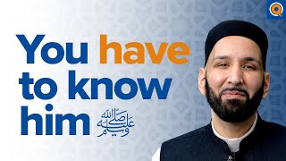 To Love the Prophet  More Than Yourself | Lecture by Dr. Omar Suleiman