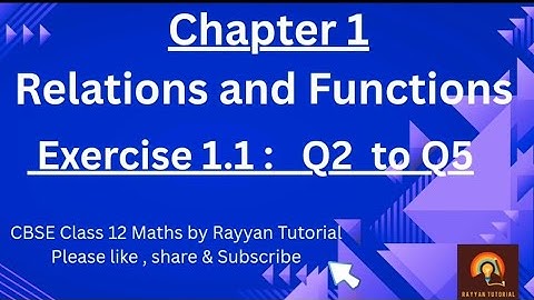 Ex 1.1 ,Q2  to Q5 class 12 maths👍!! Relations & Functions class 12 🎯
