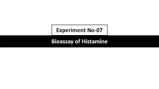 09_Bioassay of Histamine_Expt No-07