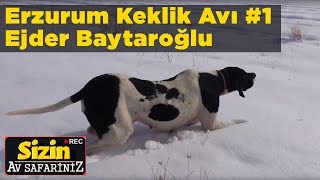 Erzurum Keklik Avı 1 Sizin Av Safariniz  Ejder Baytaroğlu Yaban Tv