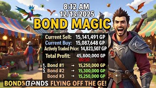 3 Bonds Sold Instant For 45.8M Morning Peak Flip 121325 Osrs Bonds