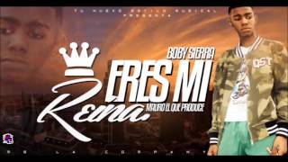 Boby Sierra - Eres Mi Reina (Original) WALD EDITION