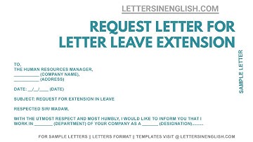 Leave Extension Letter – Sample Request Letter Format