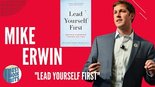 Mike Erwin Interview | Lead Yourself First