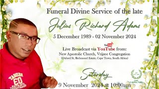 Funeral Divine Service of the late Julius Richard Adams - Saturday 9 November 2024 at 10:00am