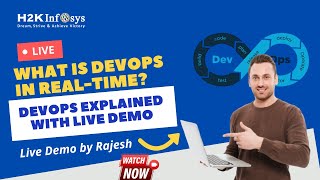 What Is DevOps | Live DevOps Demo with Rajesh | DevOps Training for Beginners - H2kInfosys