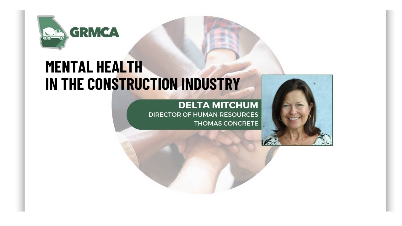 GRMCA Webinar: Mental Health in Construction Industry Featuring Delta ...