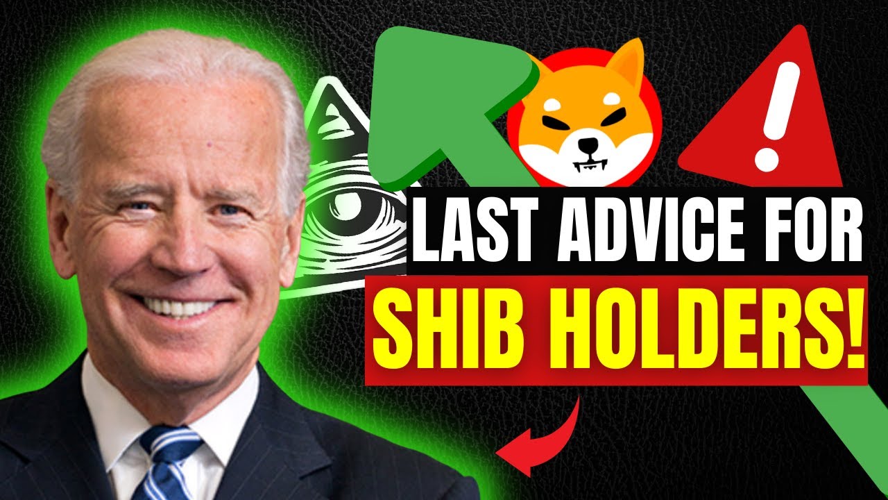 *BE CAREFUL* Joe Biden LAST ADVICE For Shiba Inu Coin Holders.. If You Hold SHIB WATCH THIS NOW!