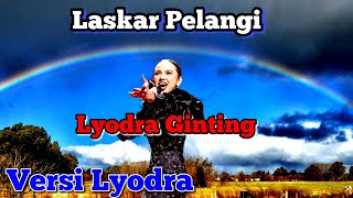 Lyodra Ginting | Laskar Pelangi - 3 Kinds of Lyodra Versions