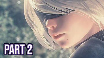 Nier Automata Walkthrough Gameplay Part 2