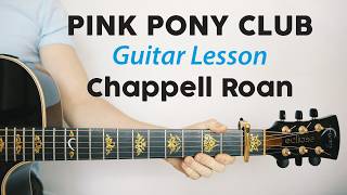 Pink Pony Club: Chappell Roan 🎸Guitar Lesson & Play-Along