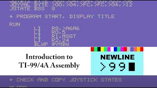 Introduction to TI-99/4A Assembly - Newline99