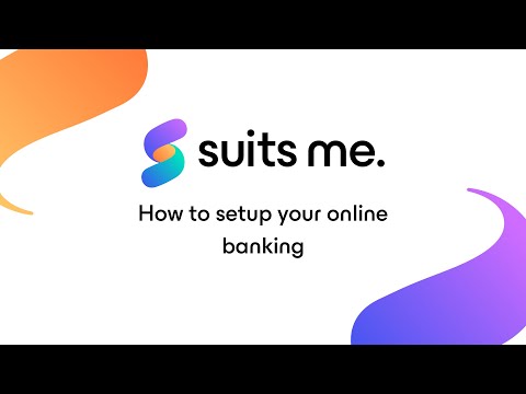 How to setup your online banking - Suits Me