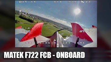 Matek F722 Wing FCB - onboard