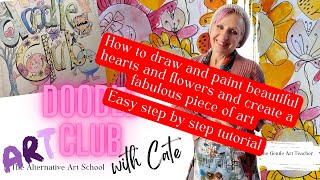 How to draw and paint beautiful hearts and flowers and create a fabulous piece of art. Easy steps