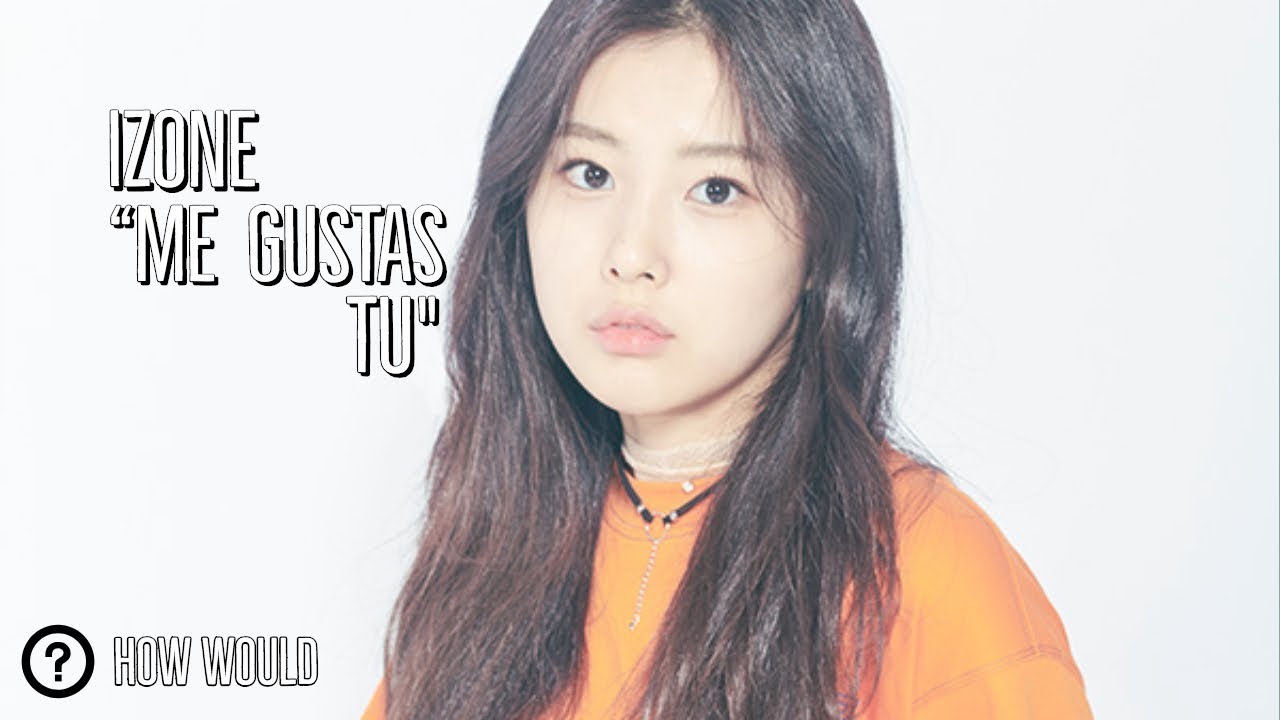 | GFRIEND | How IZONE would sing 