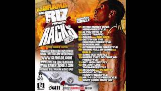 Riz feat 7-11 Boyz - Mr. 7-11 (DJ DRAMA GANGSTA GRILLZ RACKS MIXTAPE)