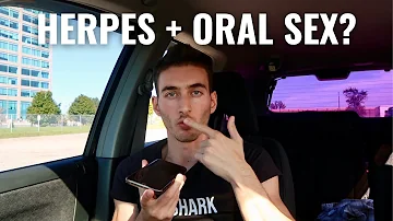 HOW TO HAVE ORAL SEX WITH HERPES
