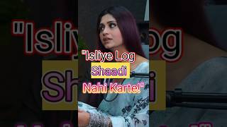 Aaj Kal Log Shaadi Kyun Nahi Karna Chahte? | Sakshi Bhogal Podcast Short #podcast #reality #shorts