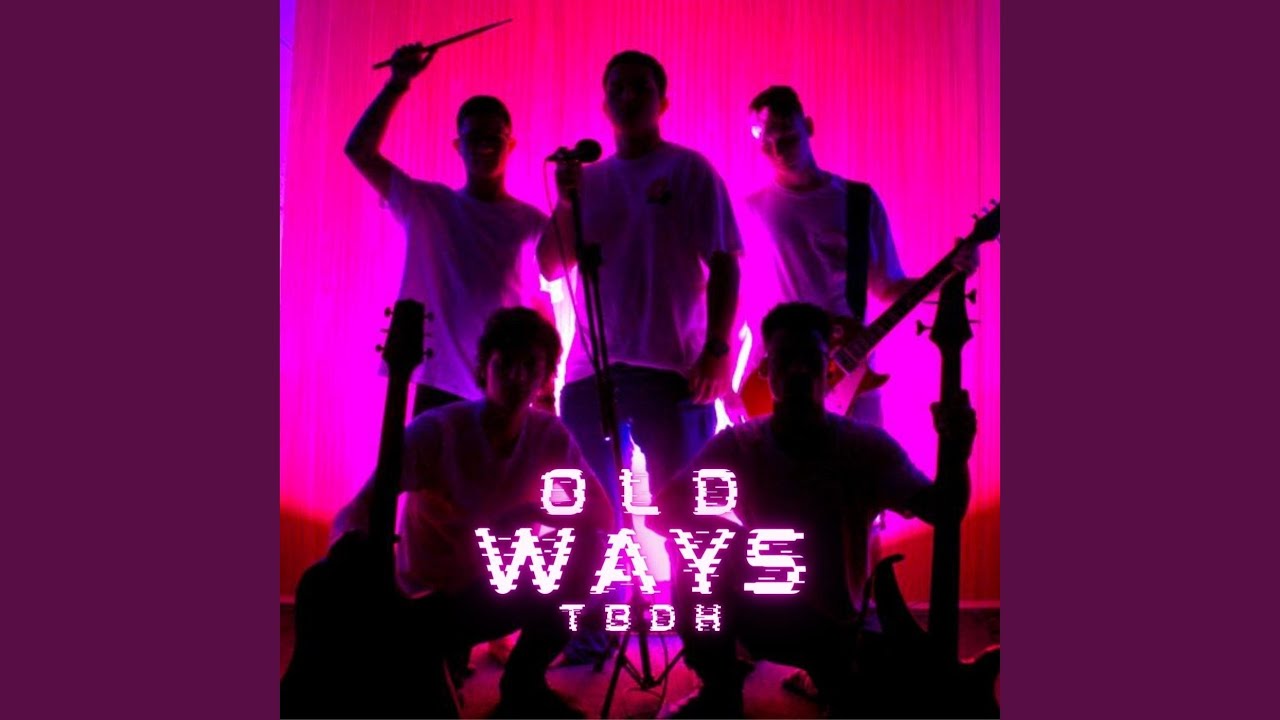 Old Ways - YouTube