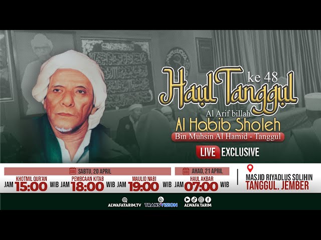 🔴 LIVE 2024 | HAUL AKBAR KE 48 AL HABIB SHOLEH BIN MUHSIN AL HAMID | TANGGUL class=