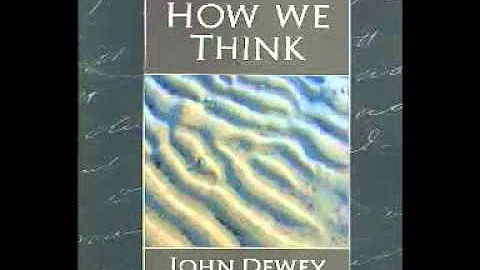 HOW WE THINK by John Dewey