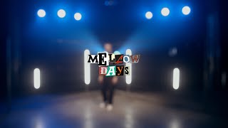 MELLOW DAYS - HEDGE (official video)