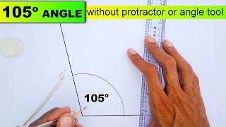 Famous how to draw 105 degree angle without protractor or angle tool Net Worth