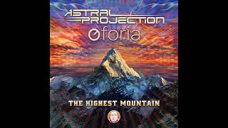 Astral Projection, Oforia - The Highest Mountain