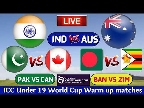 🔴U-19 World Cup Live: India U19 vs Australia U19 | Pakistan U19 vs Canada U19 | Bangladesh U19 v Zim