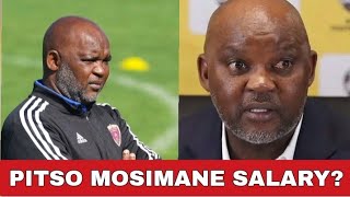 PITSO MOSIMANE SALARY | SOUTH AFRICA  | BAFANA BAFANA 