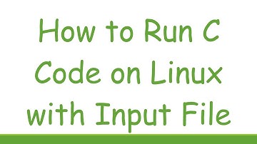 How to Run C Code on Linux with Input File