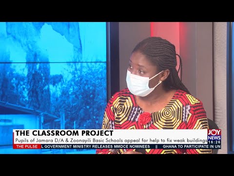 Pupils of Jamara D/A and Zoonayili Basic Schools appeal for help to fix weak buildings- (20-9-21) Pupils of Jamara D/A and Zoonayili Basic Schools appeal for help to fix weak buildings- (20-9-21)