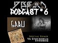Dream crew records  podcast 6 saru special remix of va stockholm syndrom by dcr