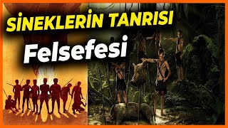 William Ding Sineklerin Tanrısı Felsefi Yorum