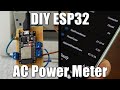 DIY ESP32 AC Power Meter (with Home Assistant/Automation Integration)