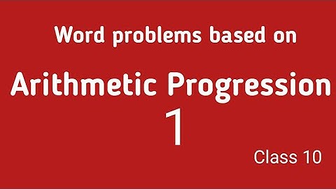Arithmetic progression - word problem - Class 10